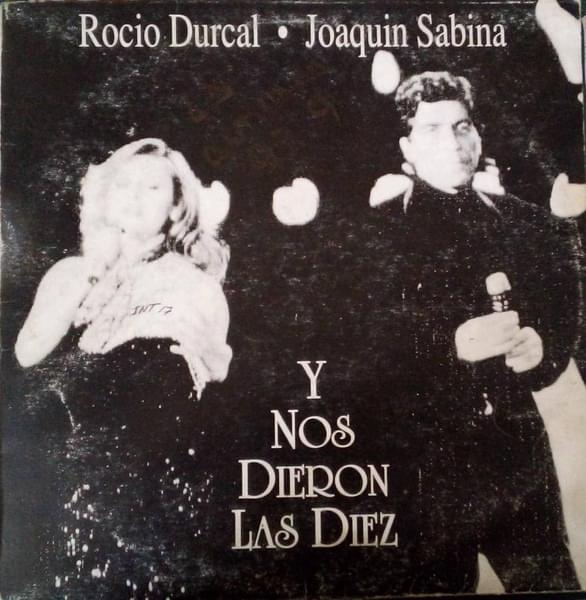 Album cover art for "Y Nos Dieron Las Diez" by Rocío Dúrcal