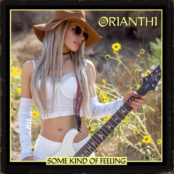 Album cover art for "Some Kind of Feeling" by Orianthi