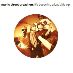 Album cover art for "Life Becoming a Landslide" by Manic Street Preachers