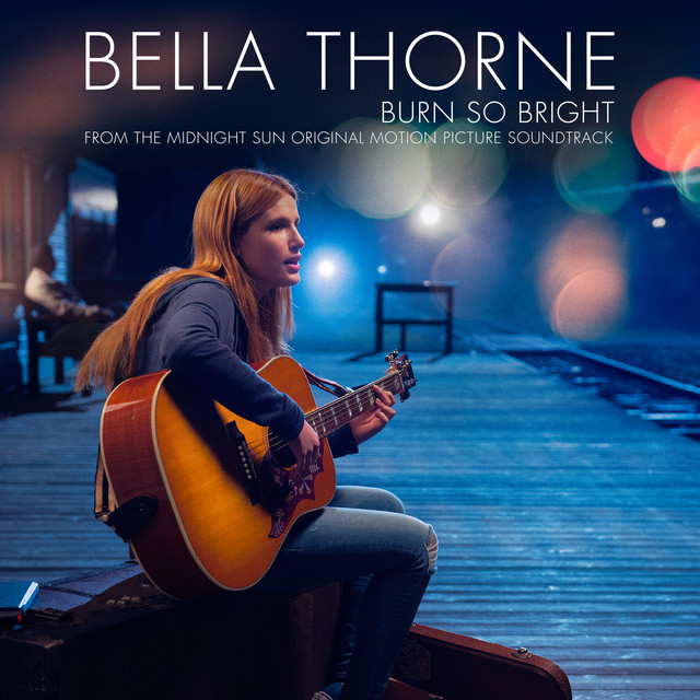 Burn So Bright by Bella Thorne
