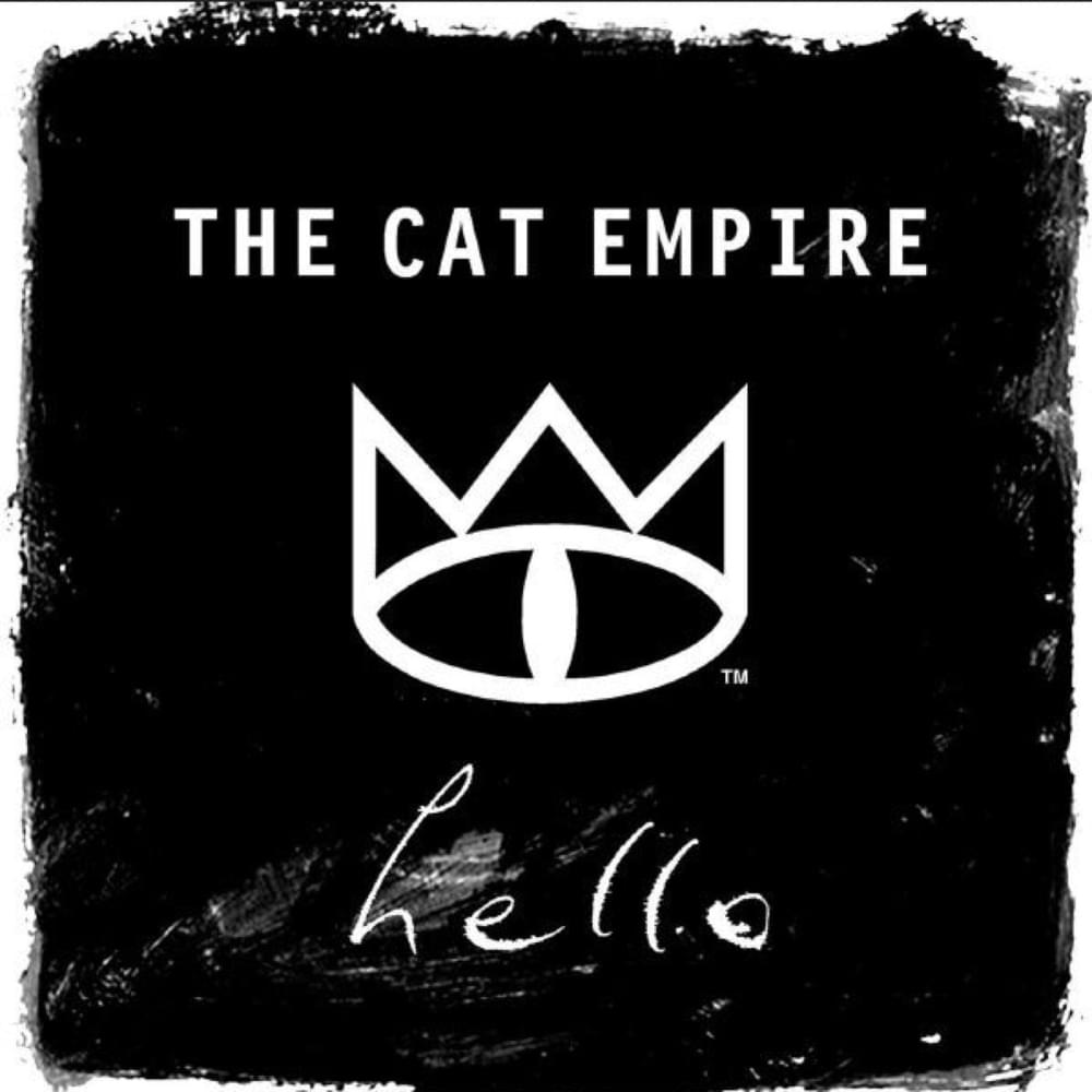 Album cover art for "Hello" by The Cat Empire