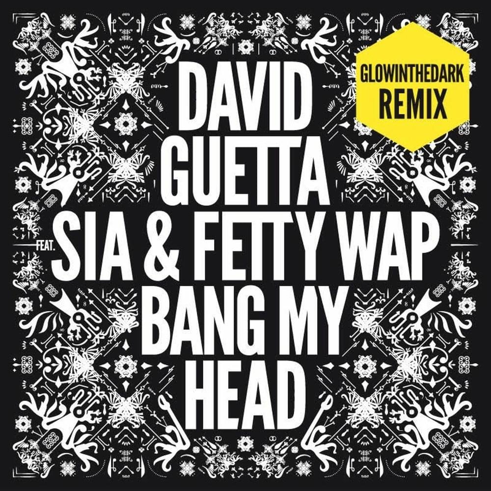 Album cover art for "Bang My Head (GLOWINTHEDARK Remix)" by David Guetta & Sia