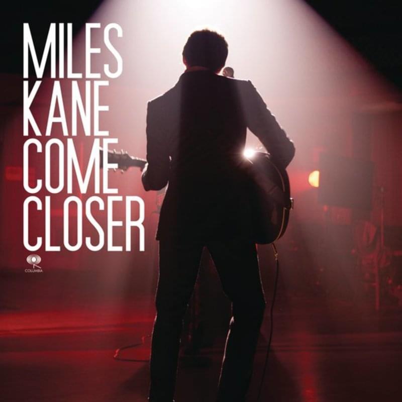 Album cover art for "Come Closer" by Miles Kane
