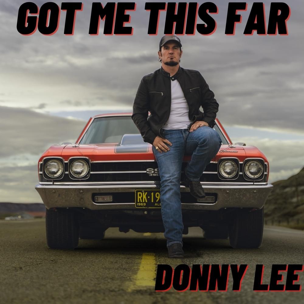Album cover art for "Got Me This Far" by Donny Lee