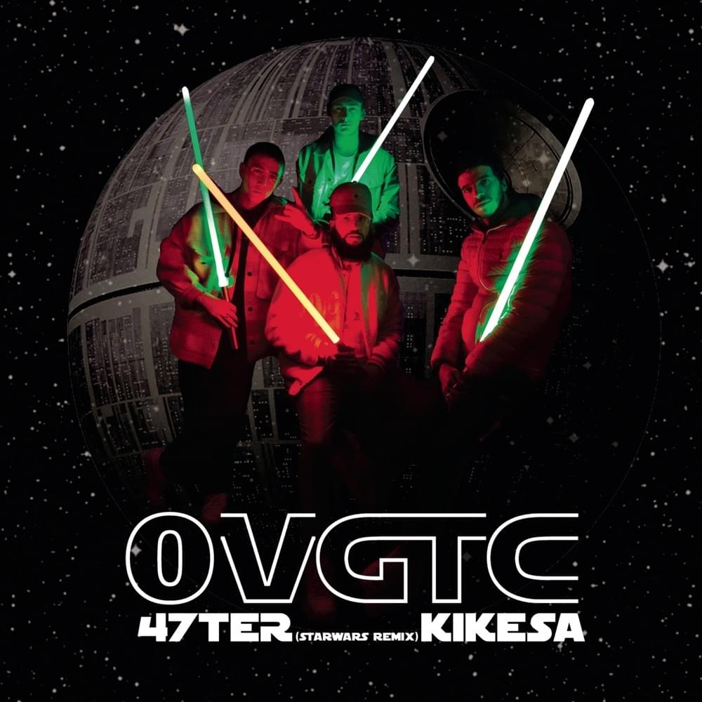 Album cover art for "OVGTC STAR WARS" by 47ter & KIK