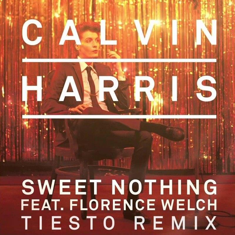 Album cover art for "Sweet Nothing (Tiësto Remix)" by Calvin Harris & Florence Welch