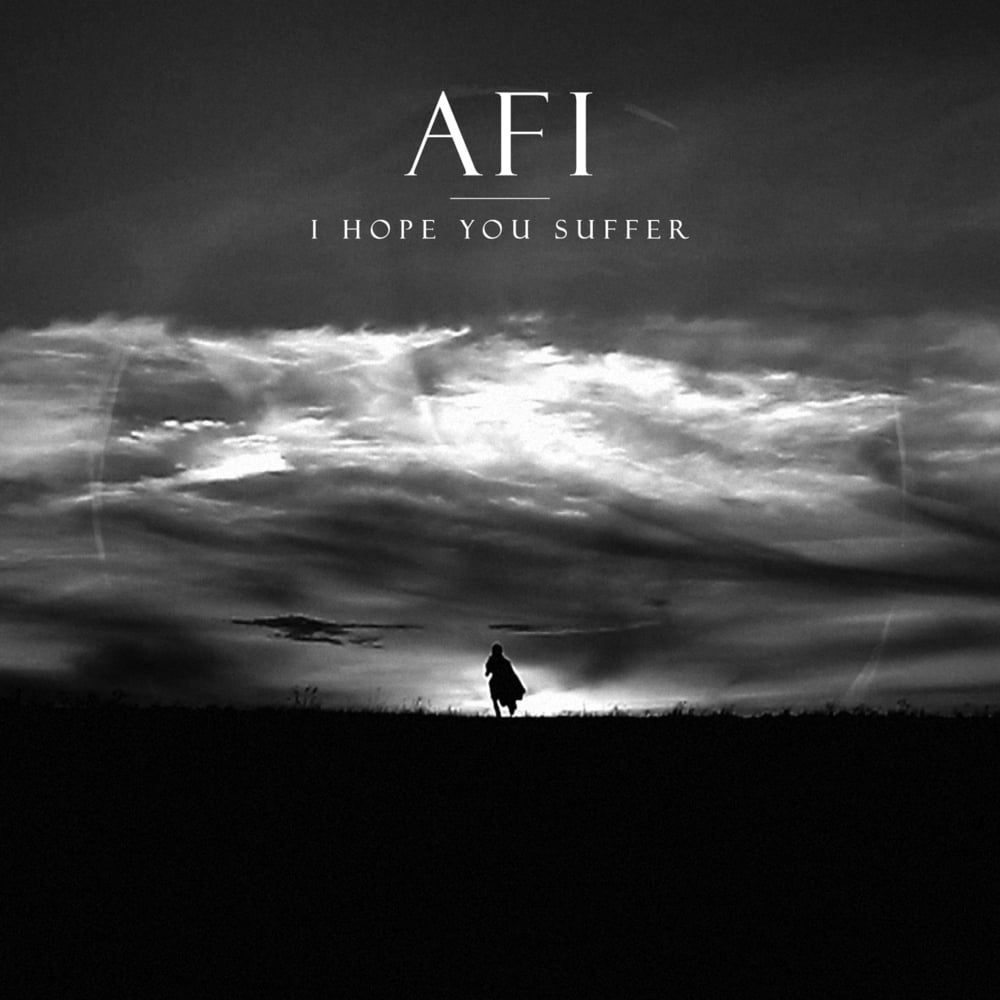 Album cover art for "I Hope You Suffer" by AFI