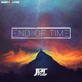 Album cover art for "End Of Time" by Jim Yosef & Brenton Mattheus