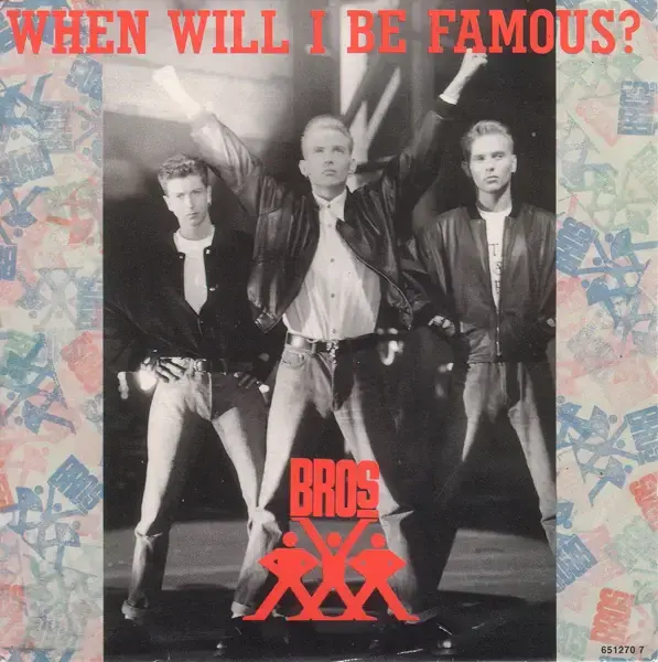 Album cover art for "When Will I Be Famous?" by BROS