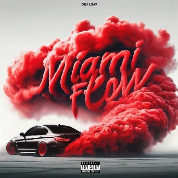 Album cover art for "MIAMI FLOW" by DeJ Loaf