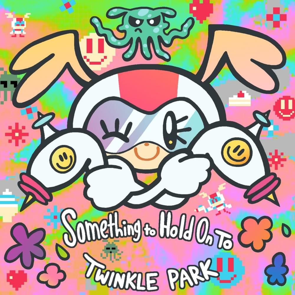 Something To Hold On To by Twinkle Park