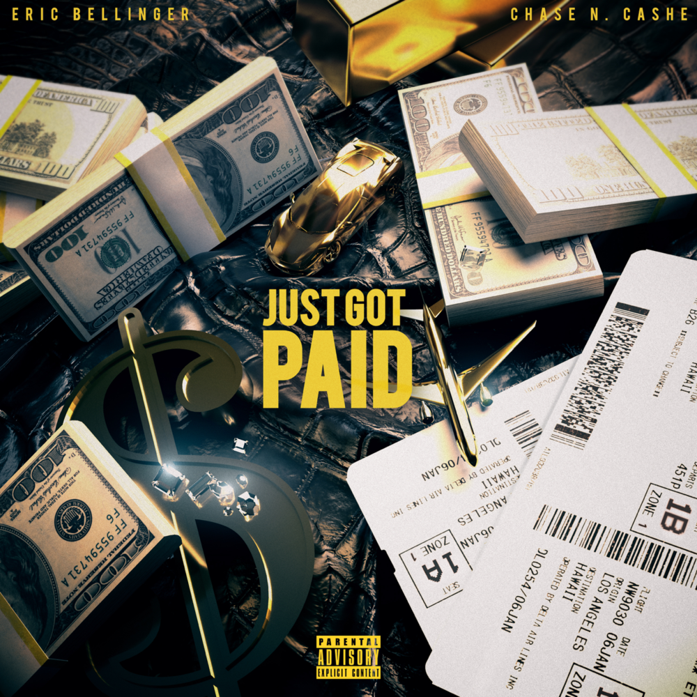 Album cover art for "Just Got Paid" by Eric Bellinger & Chase N. Cashe