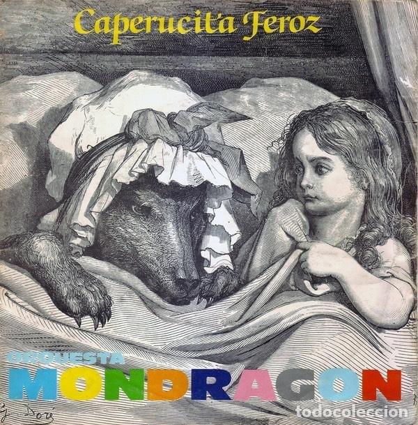 Album cover art for "Caperucita feroz" by Orquesta Mondragón