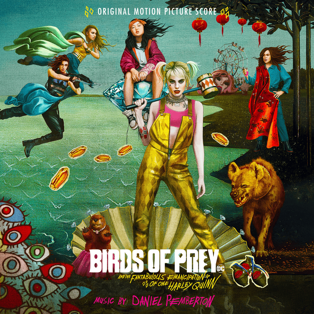 Cover image for Birds of Prey: And the Fantabulous Emancipation of One Harley Quinn (Original Motion Picture Score)