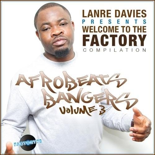 Cover image for Welcome to the Factory Afrobeat Bangers, Vol. 3
