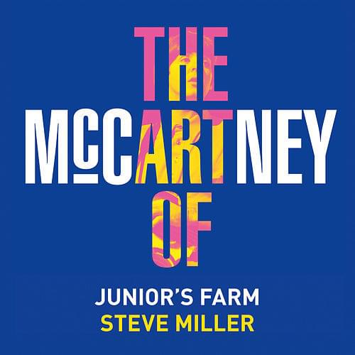 Junior’s Farm by Steve Miller