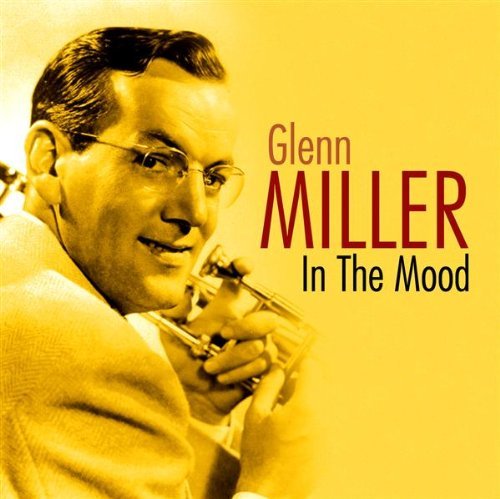Album cover art for "In the Mood" by Glenn Miller