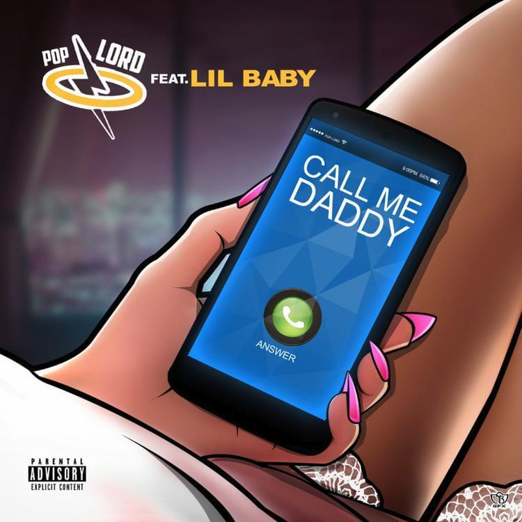 Call Me Daddy by PopLord