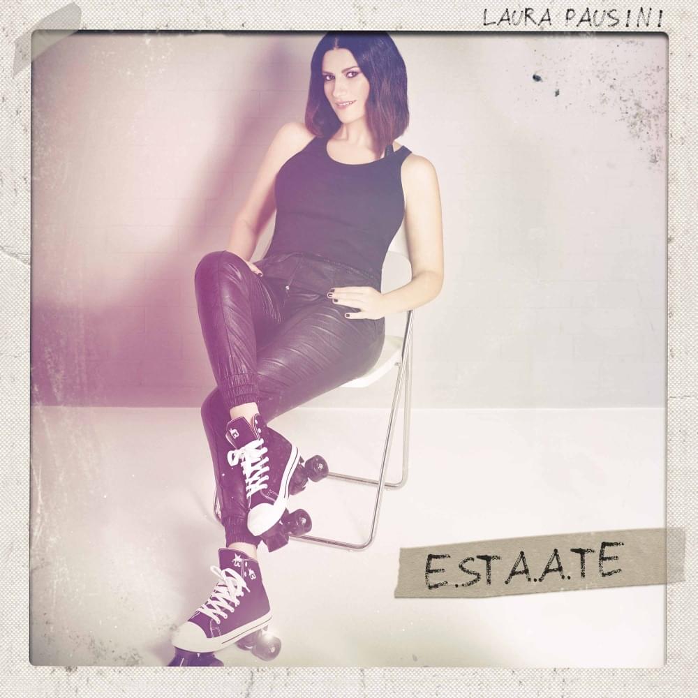 Album cover art for "E.STA.A.TE" by Laura Pausini
