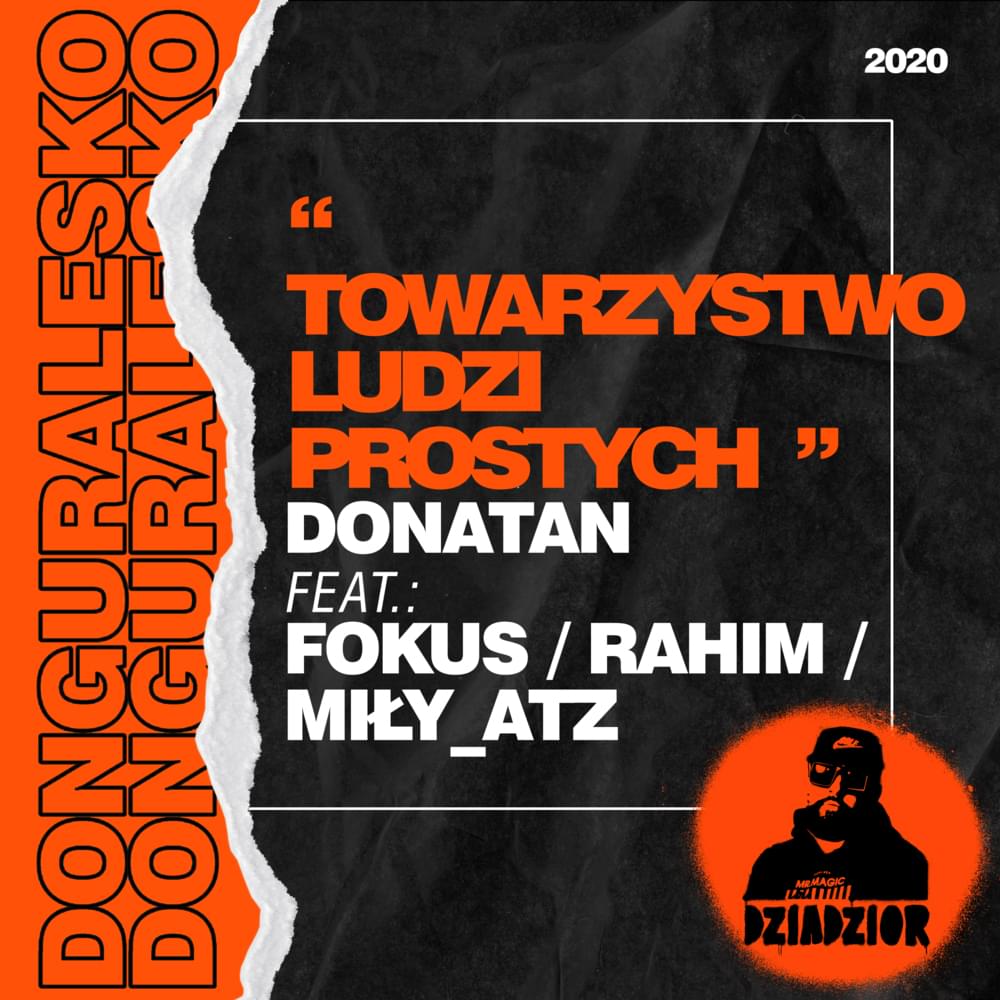 Album cover art for "Towarzystwo Ludzi Prostych" by donGURALesko & Fokus & Rahim & Miły ATZ