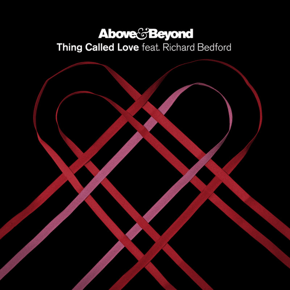 Album cover art for "Thing Called Love (Radio Mix)" by Above & Beyond & Richard Bedford
