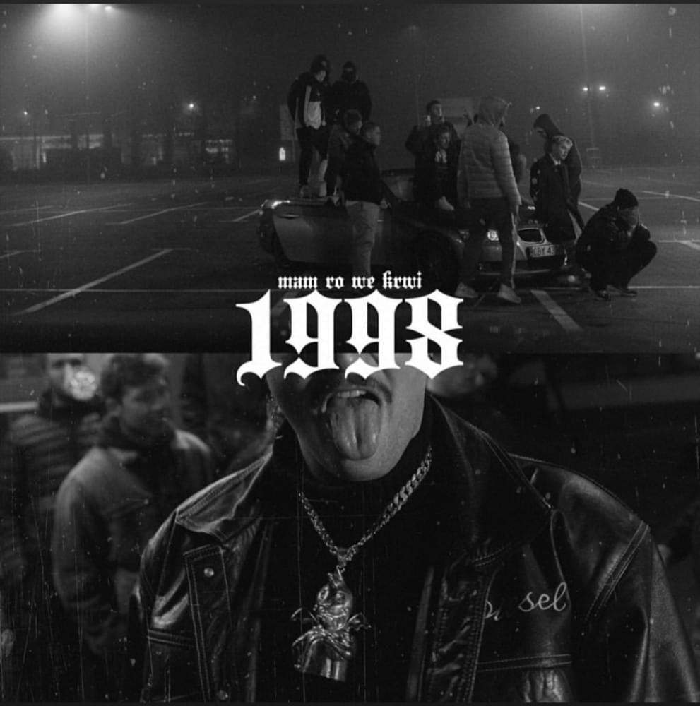 1998 (mam to we krwi) by Bedoes 2115