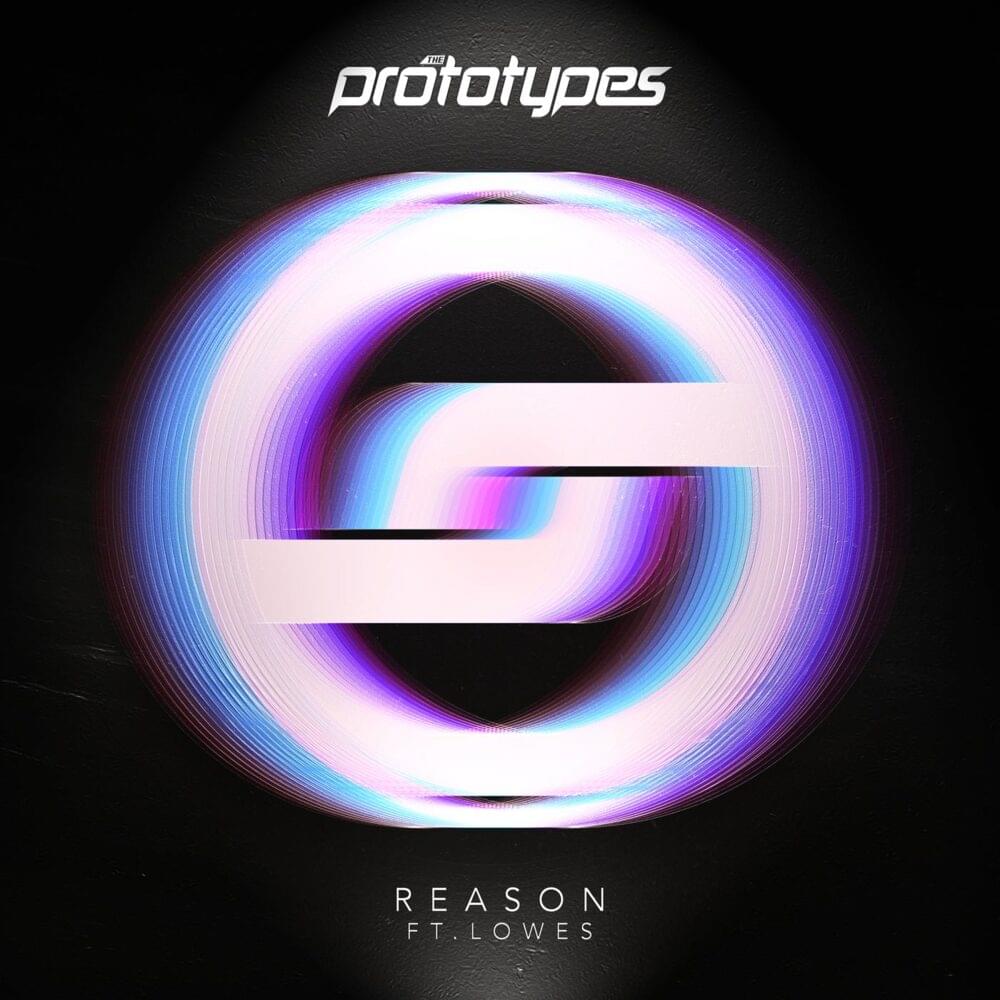 Reason by The Prototypes