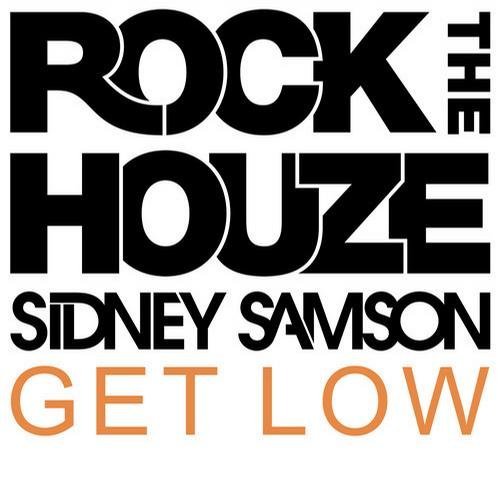 Get Low by Sidney Samson