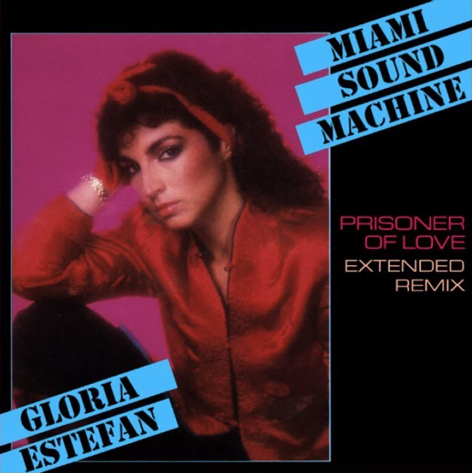 Album cover art for "Prisoner of Love (Extended Remix)" by Gloria Estefan & Miami Sound Machine