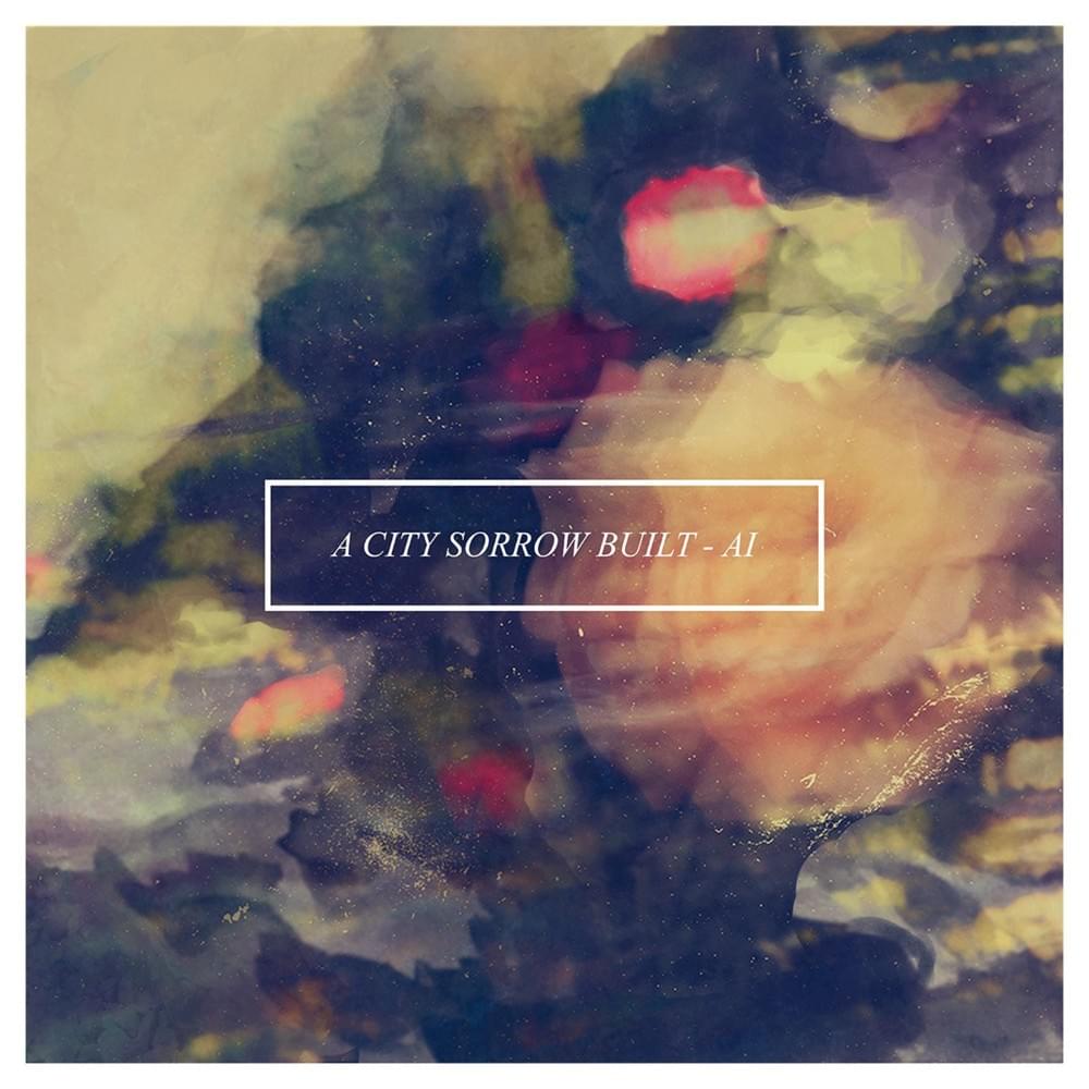 Duka/Cita by A City Sorrow Built