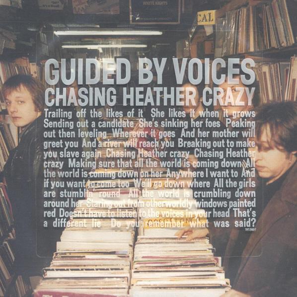 Album cover art for "Chasing Heather Crazy" by Guided by Voices