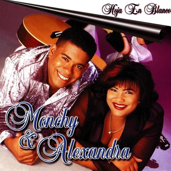 Hoja En Blanco by Monchy & Alexandra