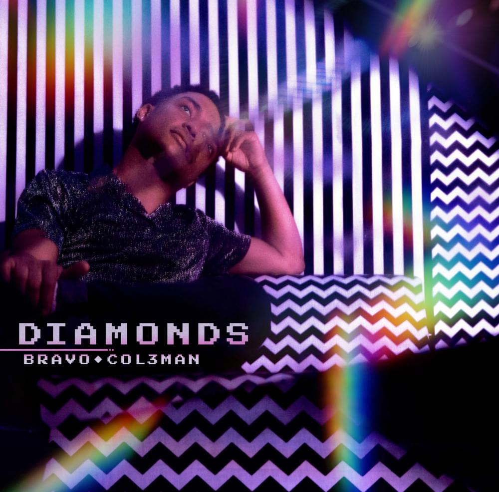Album cover art for "Diamonds" by Bravo & Col3man