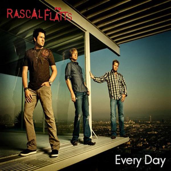 Album cover art for "Every Day" by Rascal Flatts