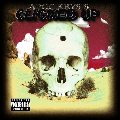 Album cover art for "Clicked Up" by Apoc Krysis