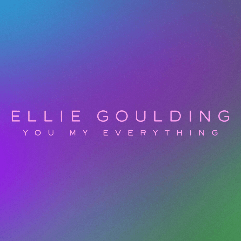 Album cover art for "You My Everything" by Ellie Goulding