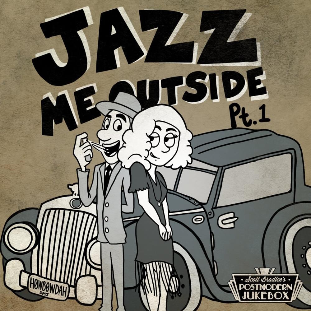 Cover image for Jazz Me Outside, Pt. 1