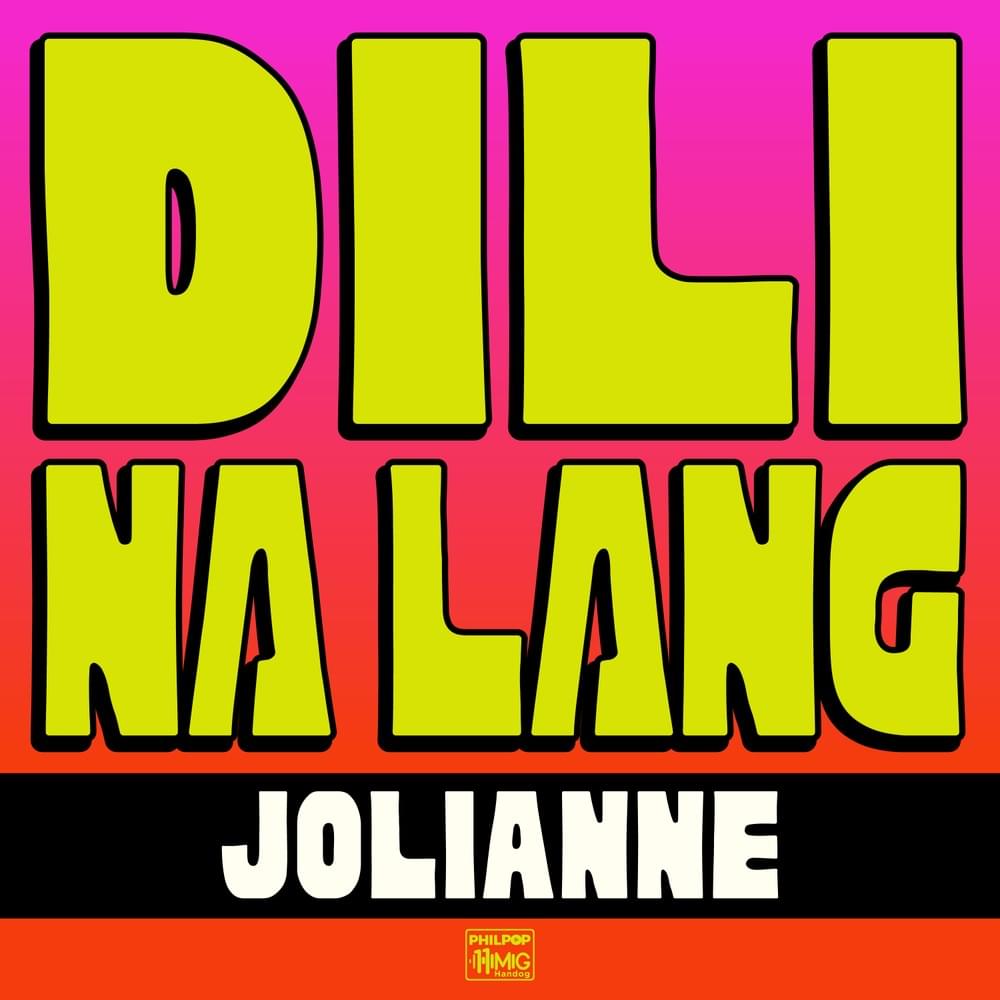 Album cover art for "Dili Na Lang" by Jolianne