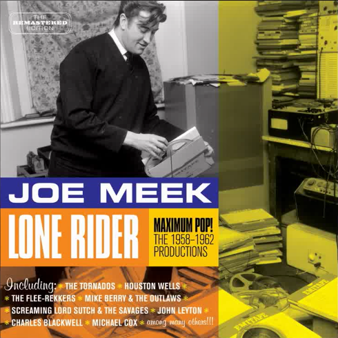 Cover image for Lone Rider: Maximum Pop! The 1958-1962 Productions