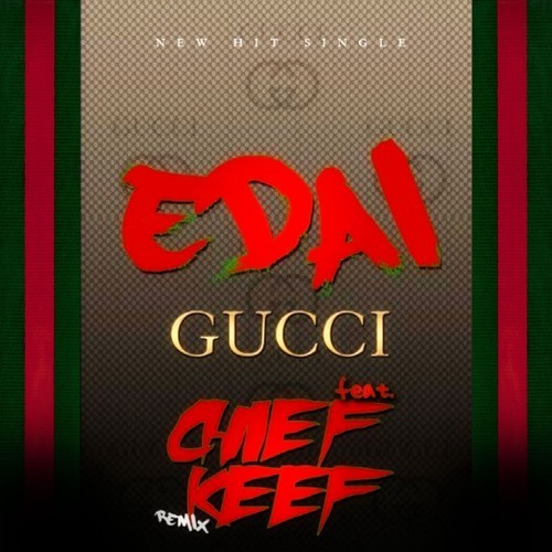 Gucci Remix by Edai