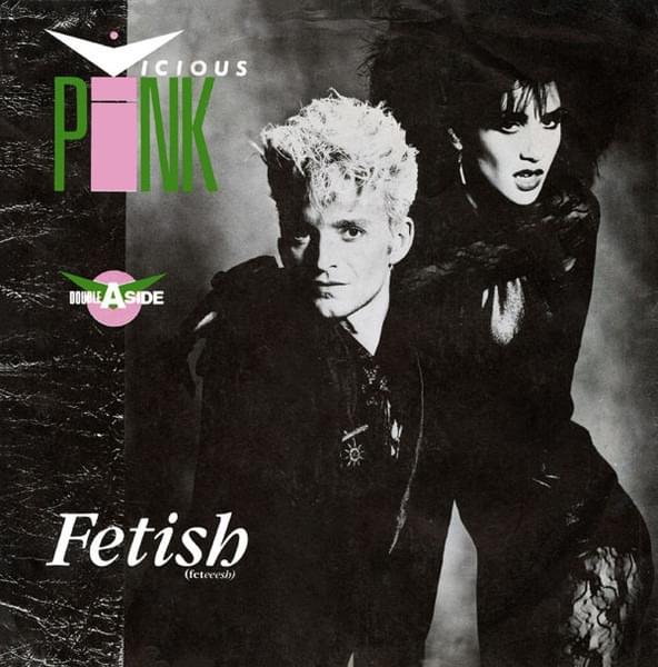 Fetish by Vicious Pink