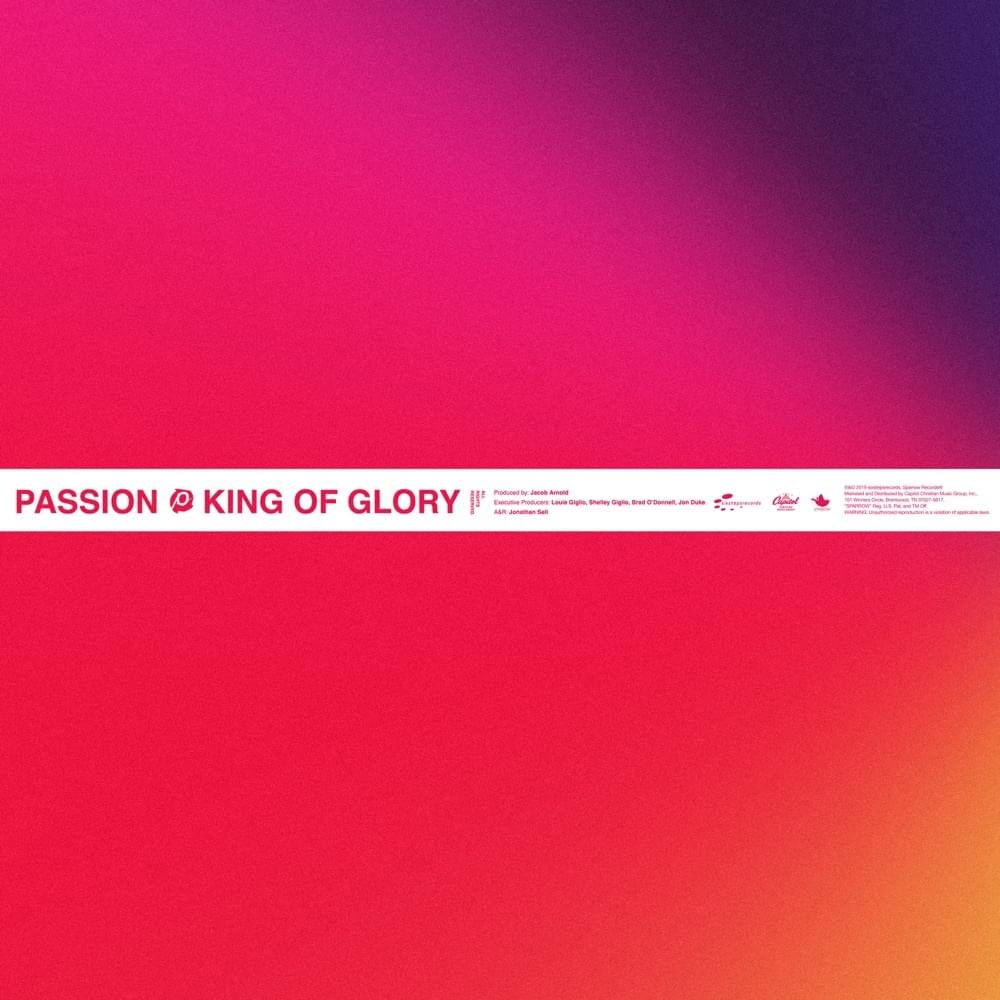 Album cover art for "King of Glory (Live)" by Passion & Kristian Stanfill