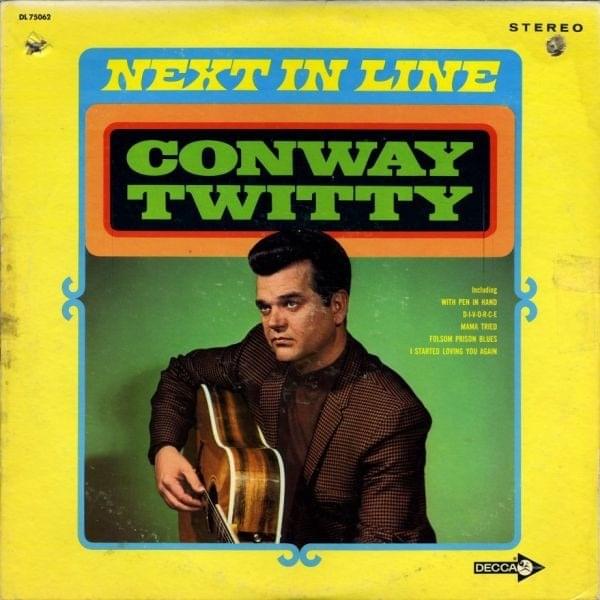 Album cover art for "Mama Tried" by Conway Twitty