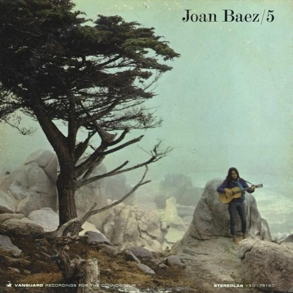 It Ain’t Me Babe by Joan Baez