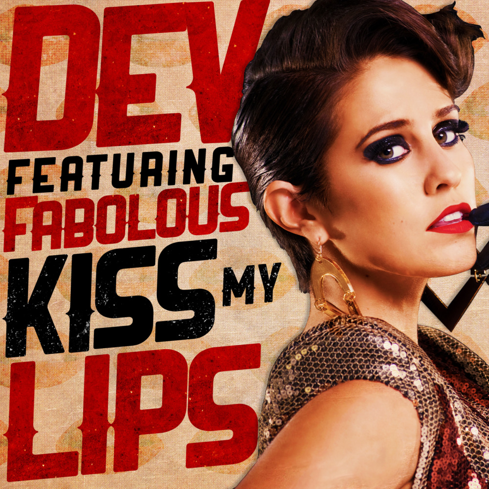 Album cover art for "Kiss My Lips (Remix)" by Dev & Fabolous