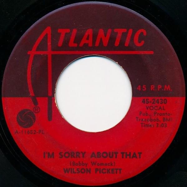 Album cover art for "I’m Sorry About That" by Wilson Pickett
