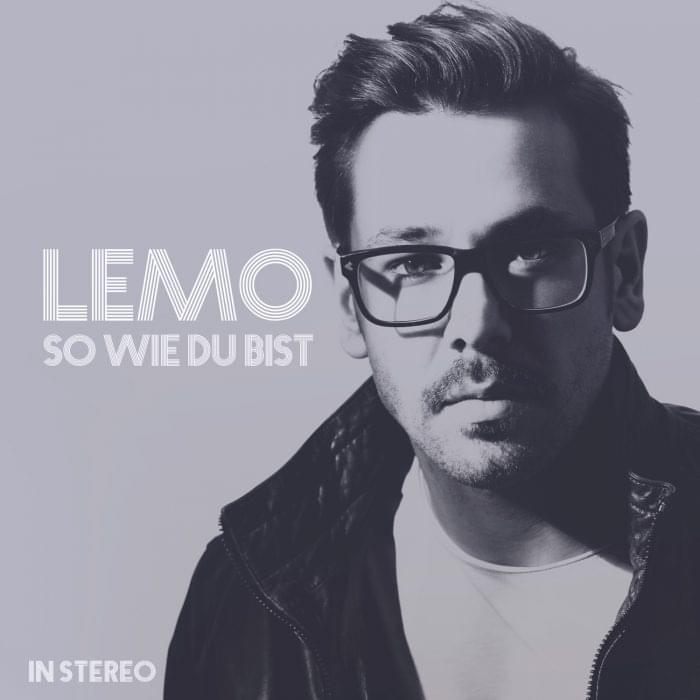 So wie du bist by Lemo
