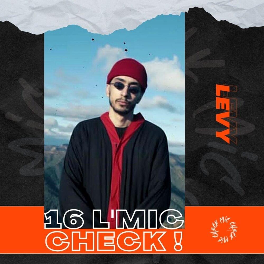 Album cover art for "Levy - 16 L’Mic Check" by Levy