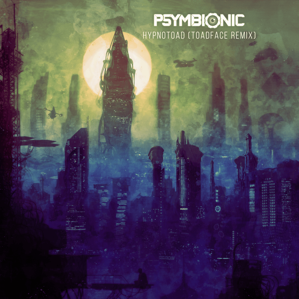 Hypnotoad (Toadface Remix) by Psymbionic