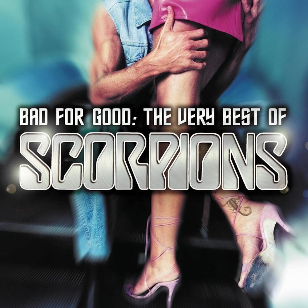 Cover image for Bad for Good: The Very Best of Scorpions